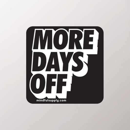 More Days Off Sticker - Tropical - Black - Black - Black - Black