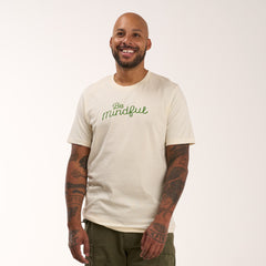 Be Mindful- T-Shirt