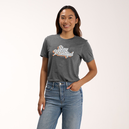 Stay Mindful T-Shirt