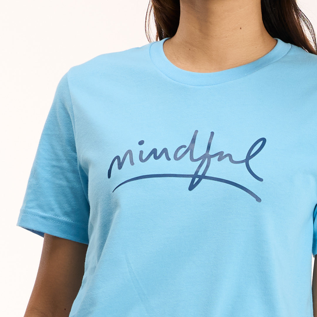 Mindful Script- T-Shirt